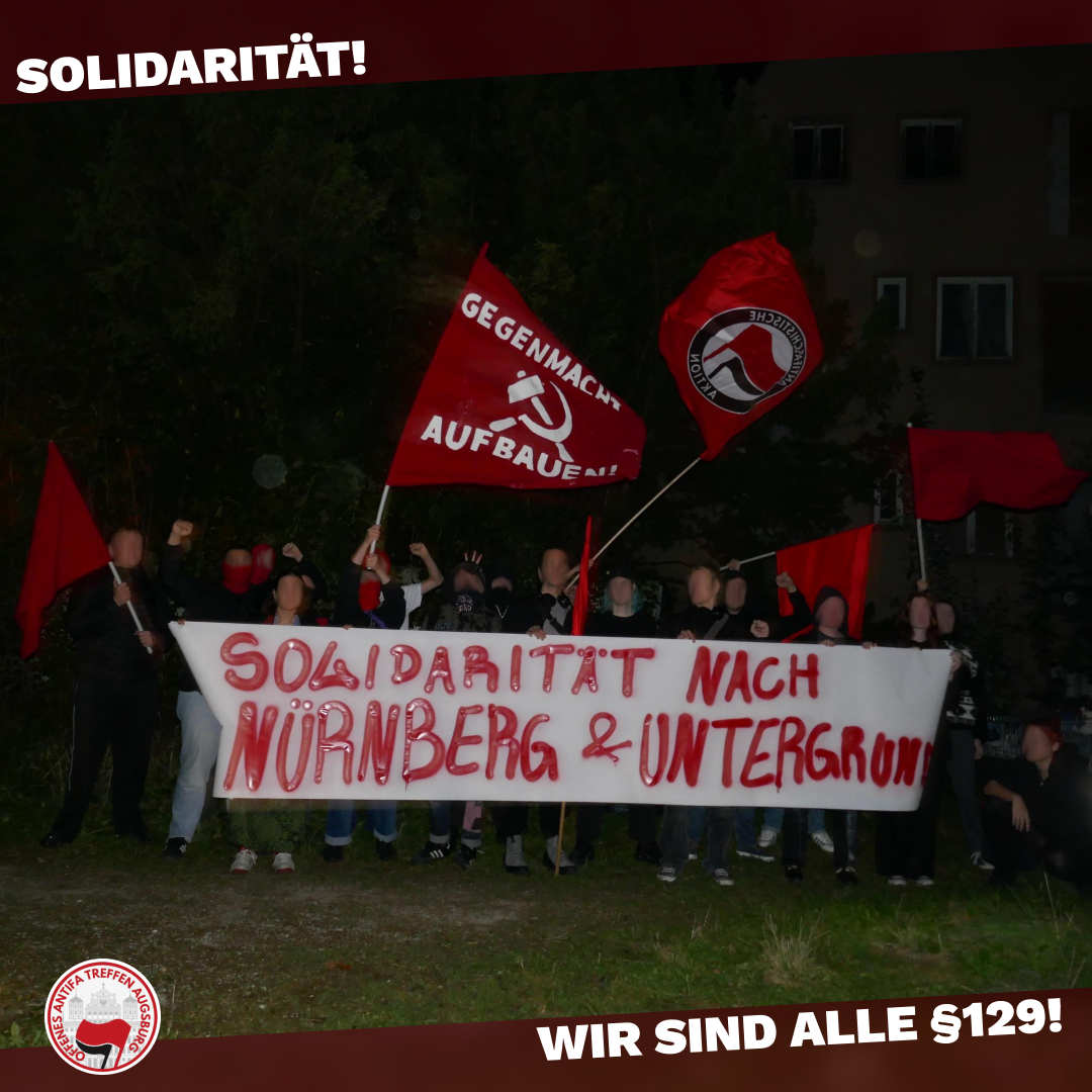 Solidarität nach Nürnberg und an alle Genoss:innen im Untergrund!