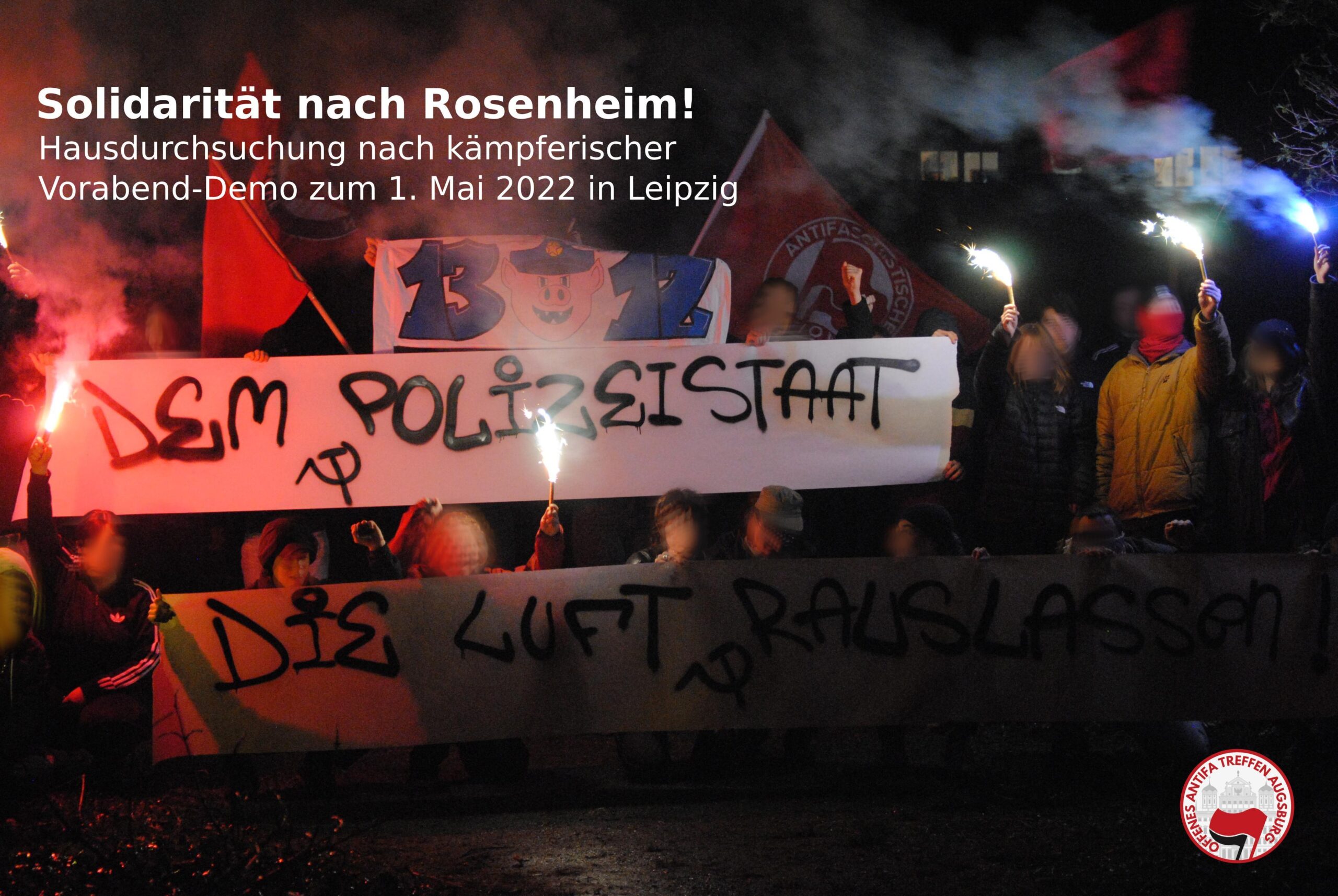 Solidarität nach Hausdurchsuchung wegen kämpferischer Spontandemonstration am Abend vor dem 1. Mai 2022 in Leipzig!